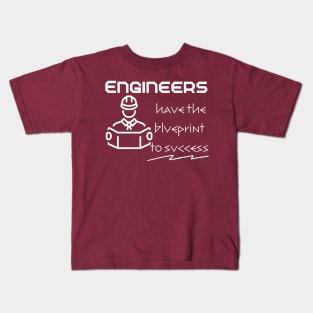 Engineers have the blueprint to success Kids T-Shirt